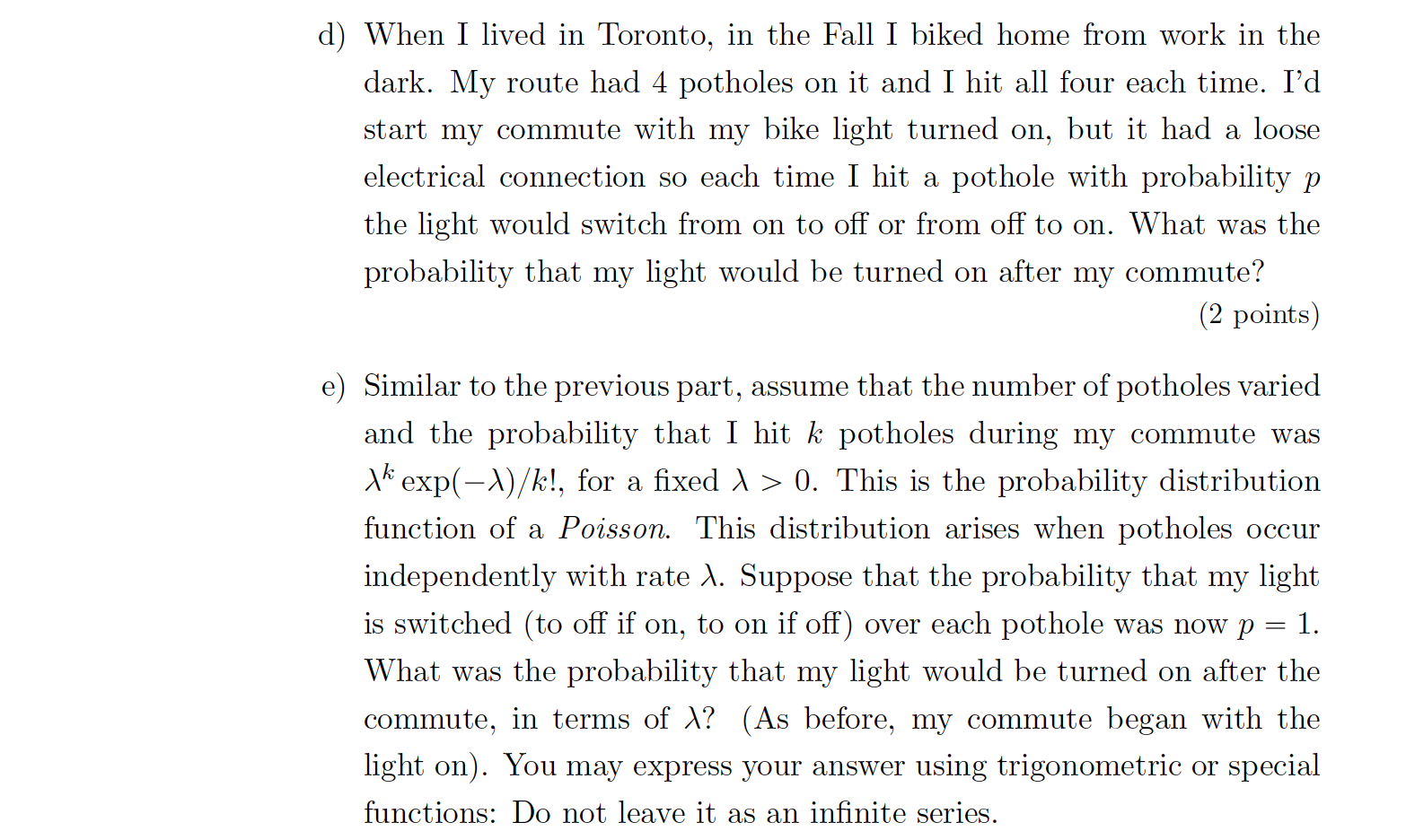 Need help with e part. Please d) When I lived in Toronto,