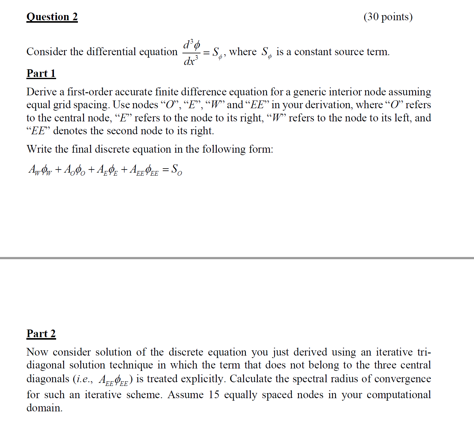  Question 2 (30 points) (13 Consider the differential equation Q 2