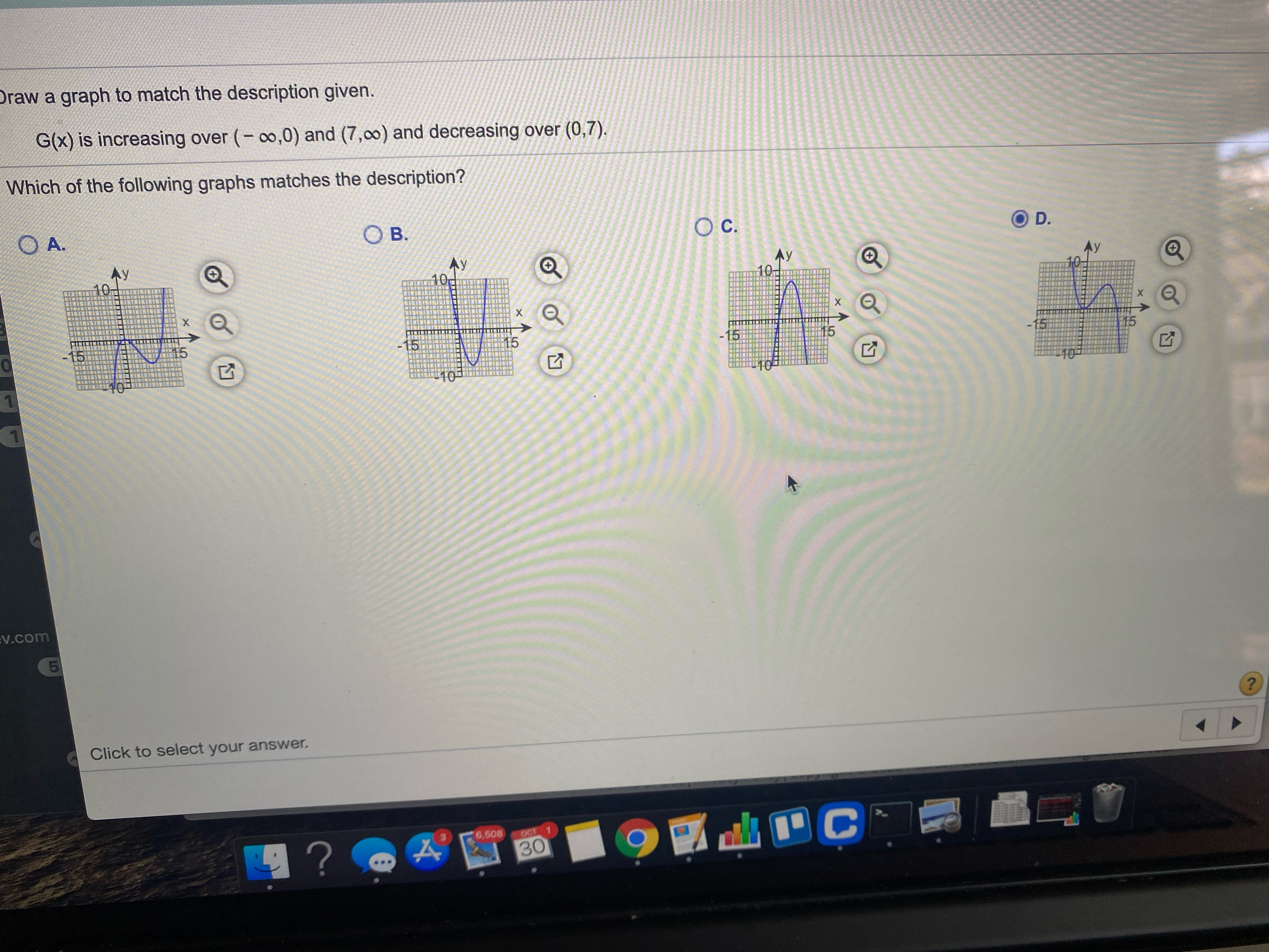 Help Please. Is it A or D???? Draw a graph to match