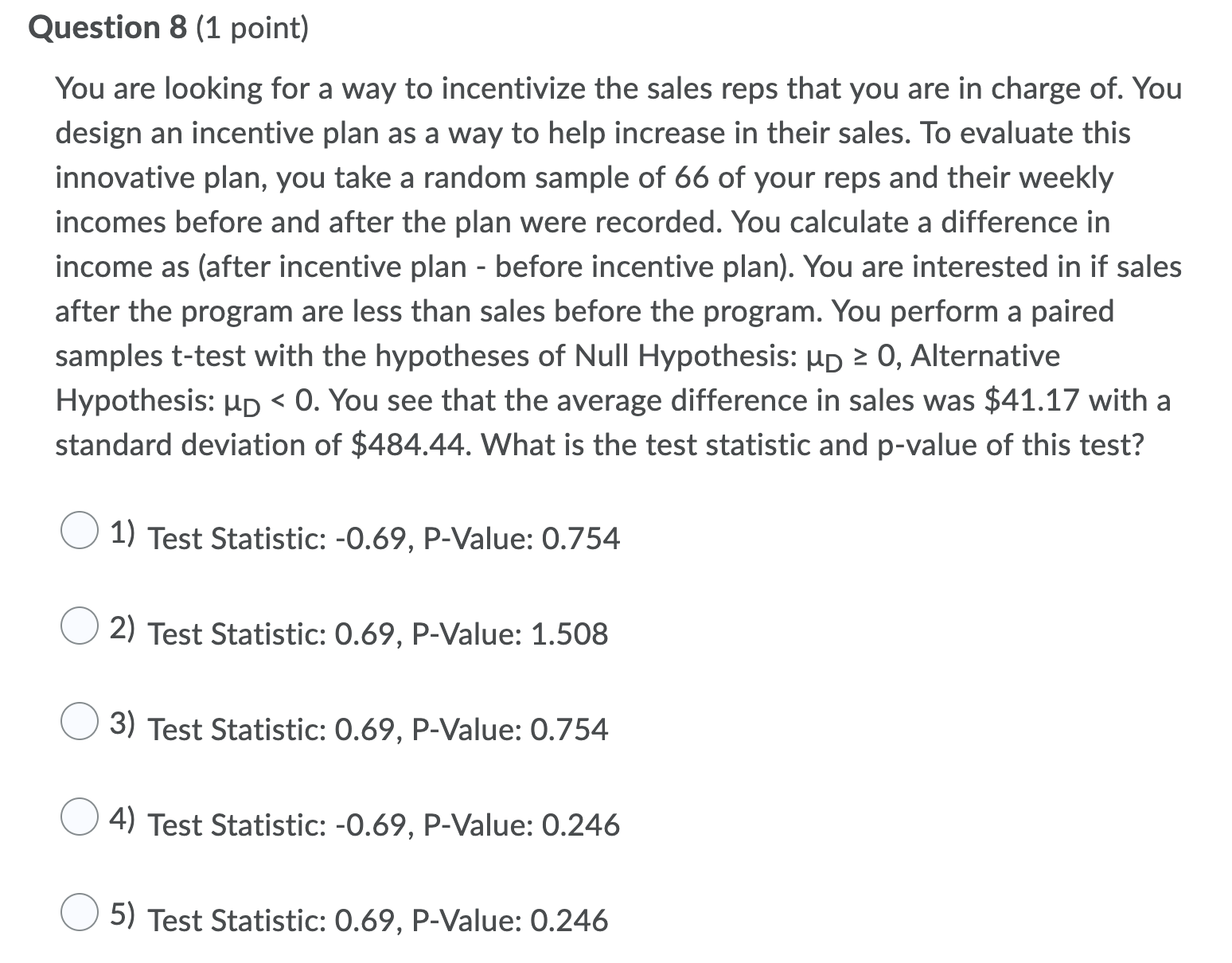 help with these multiple choice stat hwk questions please :) Question 8