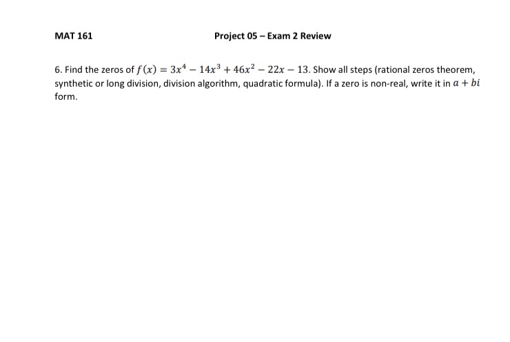 Math-161 pls help MAT 161 Project 05 - Exam 2 Review 6.