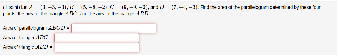  (1 point) Let A = (3, -3, -3), B = (5,