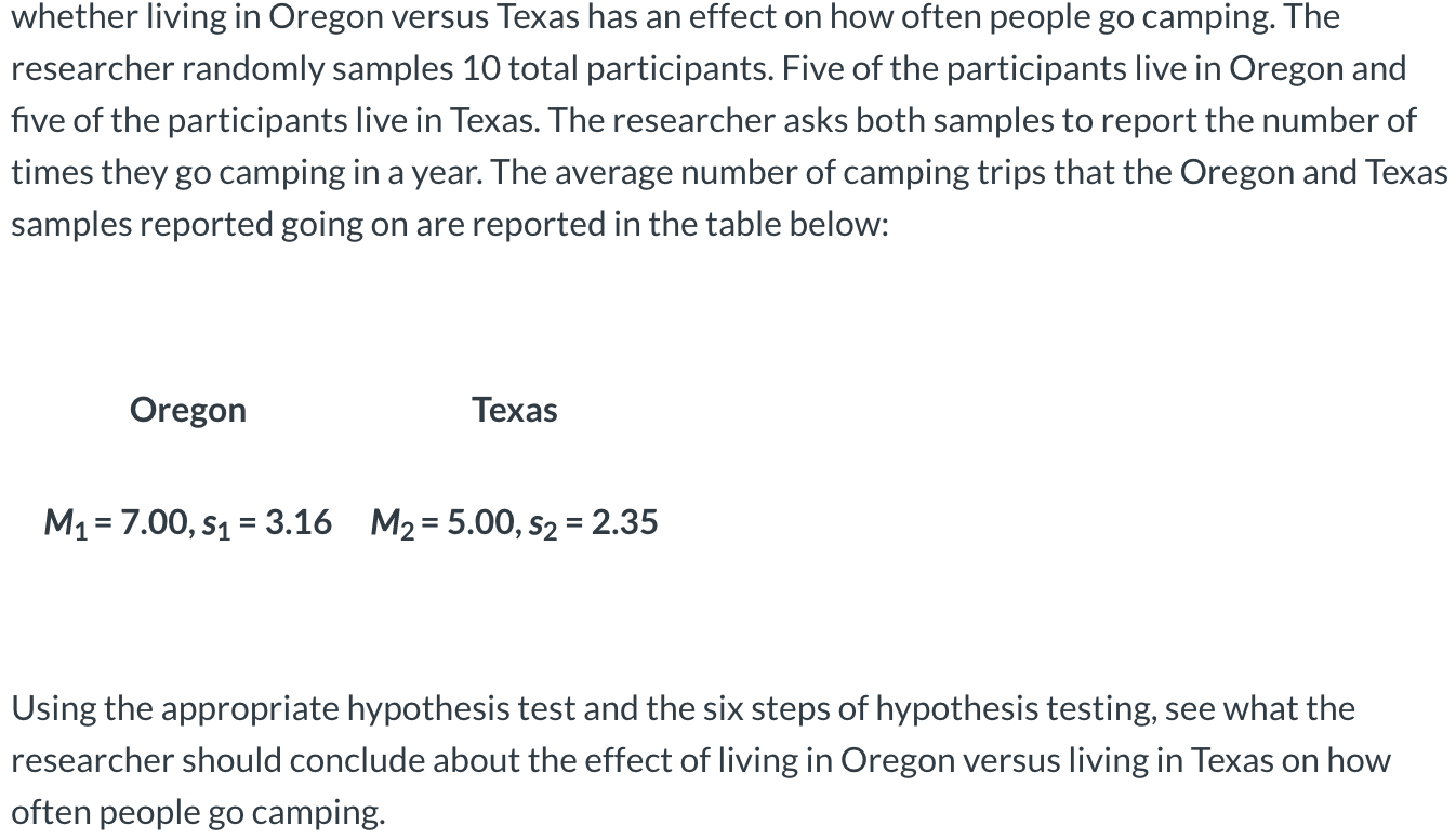 (Q 1-4)A researcher designed a study to test whether living in Oregon