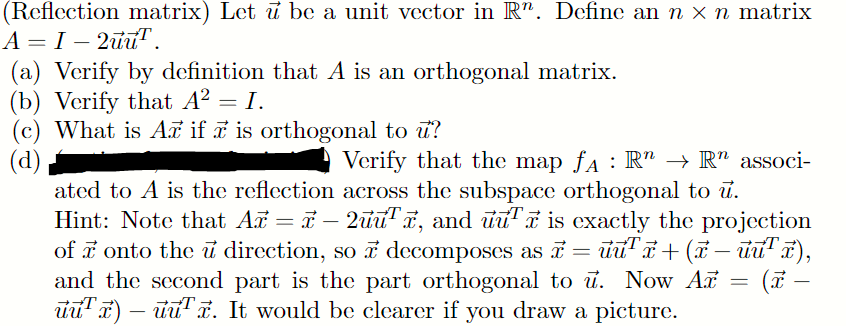 (Reflection matrix) Let u be a unit vector in R". Define