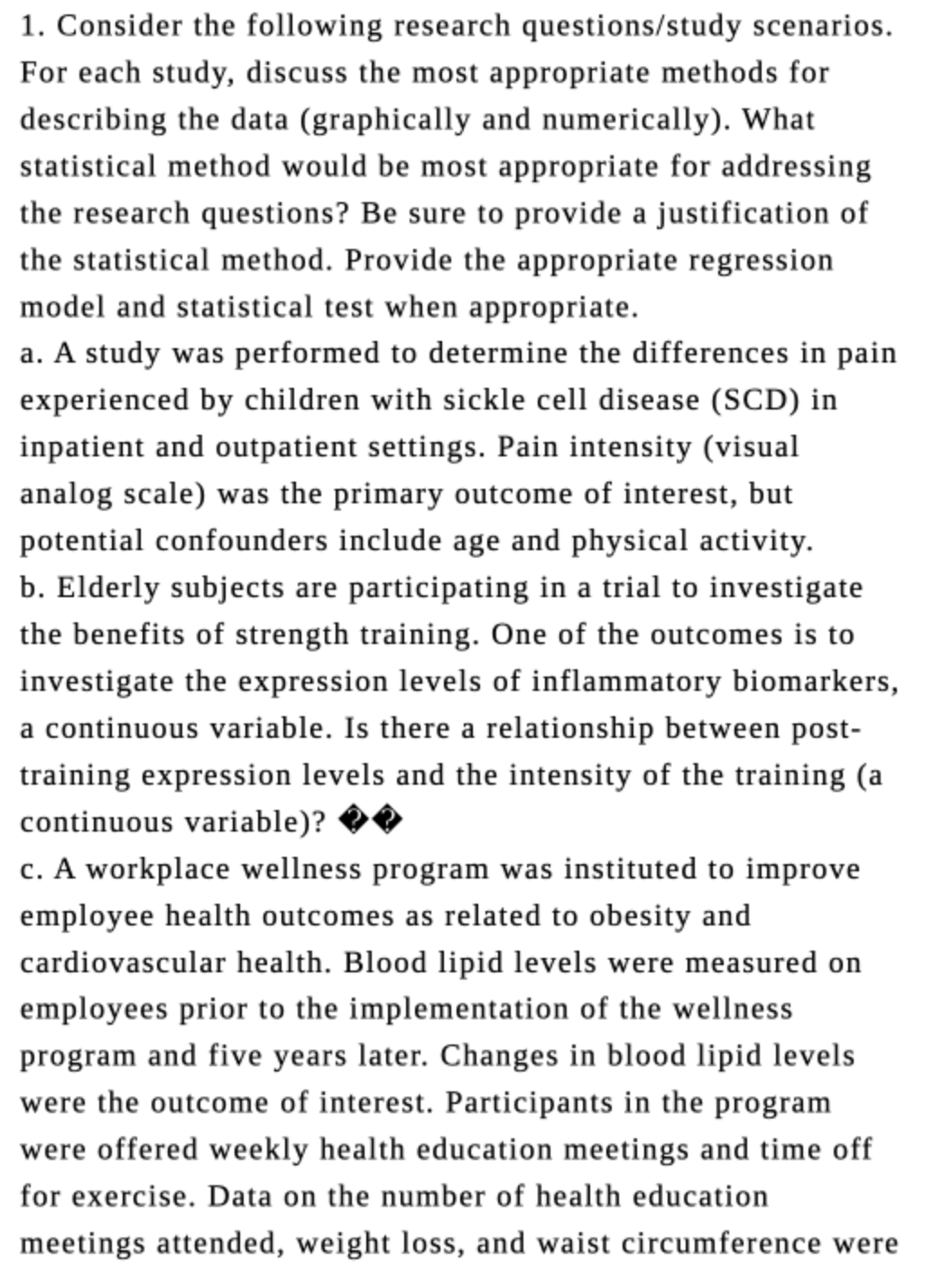 Please help! This is all I was given! 1. Consider the following