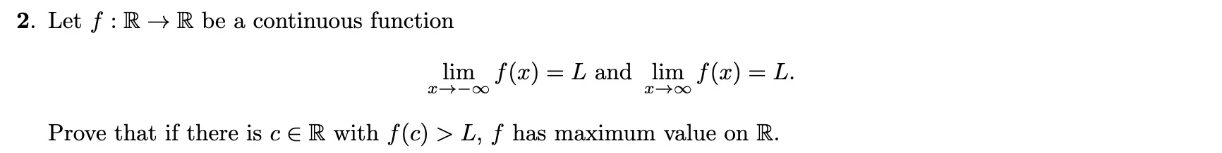 2. Let f : R - R be a continuous function