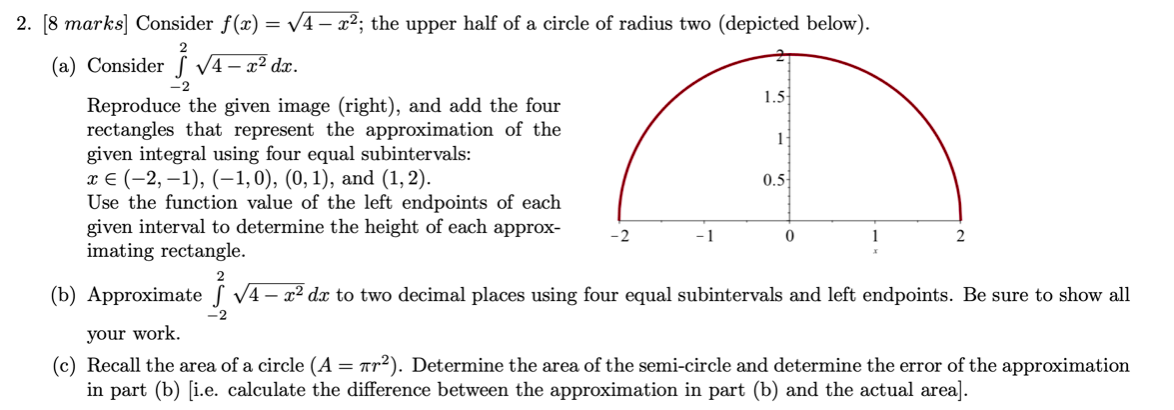 I need help solving this question asap. 2. [8 marks] Consider f(a:)