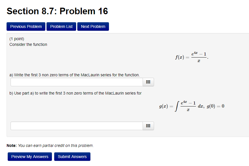 Please show steps clearly Section 8.7: Problem 16 Previous Problem Problem List