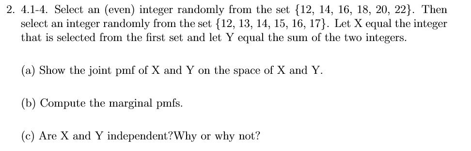  2. 4.1-4. Select an (even) integer randomly from the set {12,