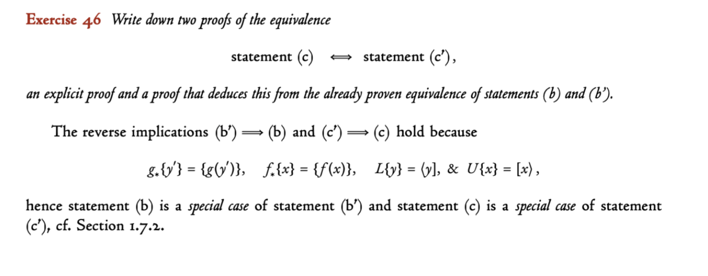  Exercise 46 Write down two proofs of the equivalence statement (c)