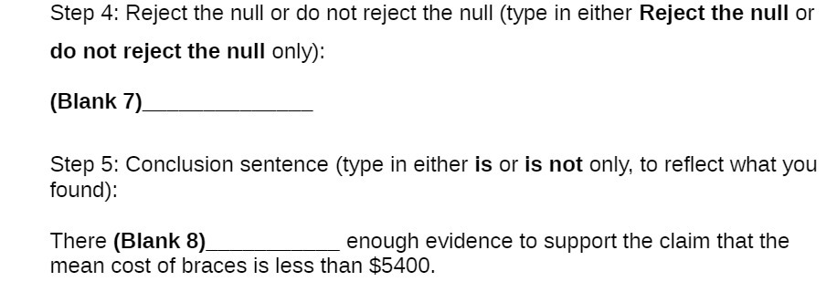  Step 4: Reject the null or do not reject the null