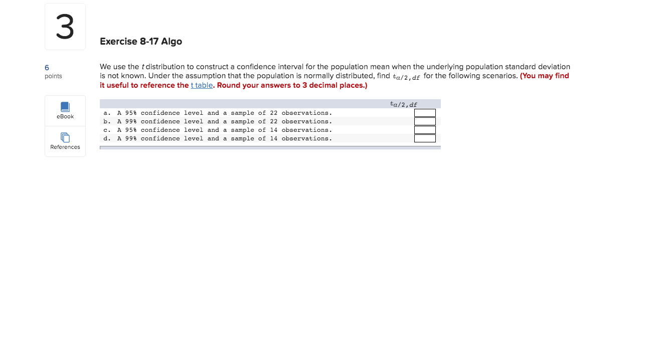 I struggled with this problem please help! 3 Exercise 8-17 Algo 6