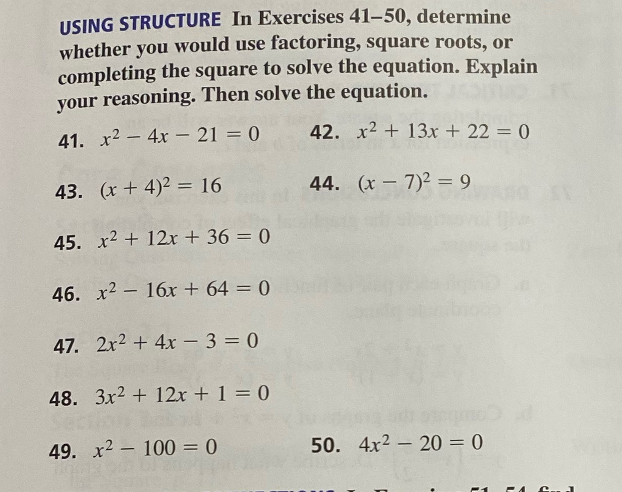 Algebra 2 USING STRUCTURE In Exercises 41-50, determine whether you would use