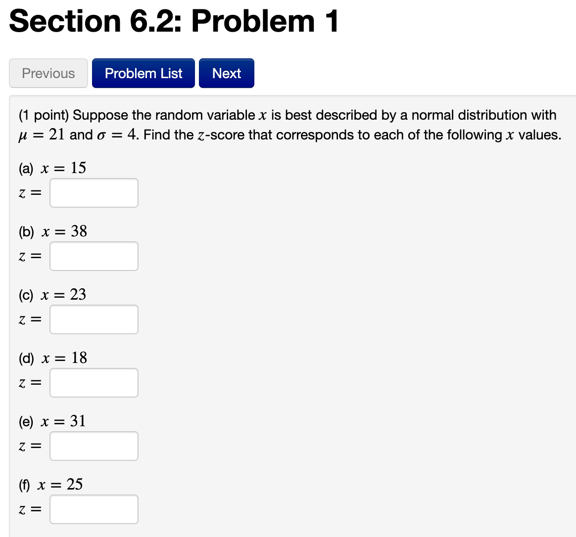 please solve Section 6.2: Problem 1 (1 point) Suppose the random variable