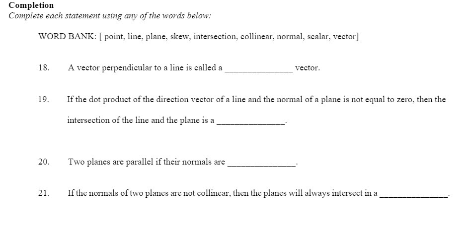  Completion Complete each statement using any ofthe words below: WORD BANK: