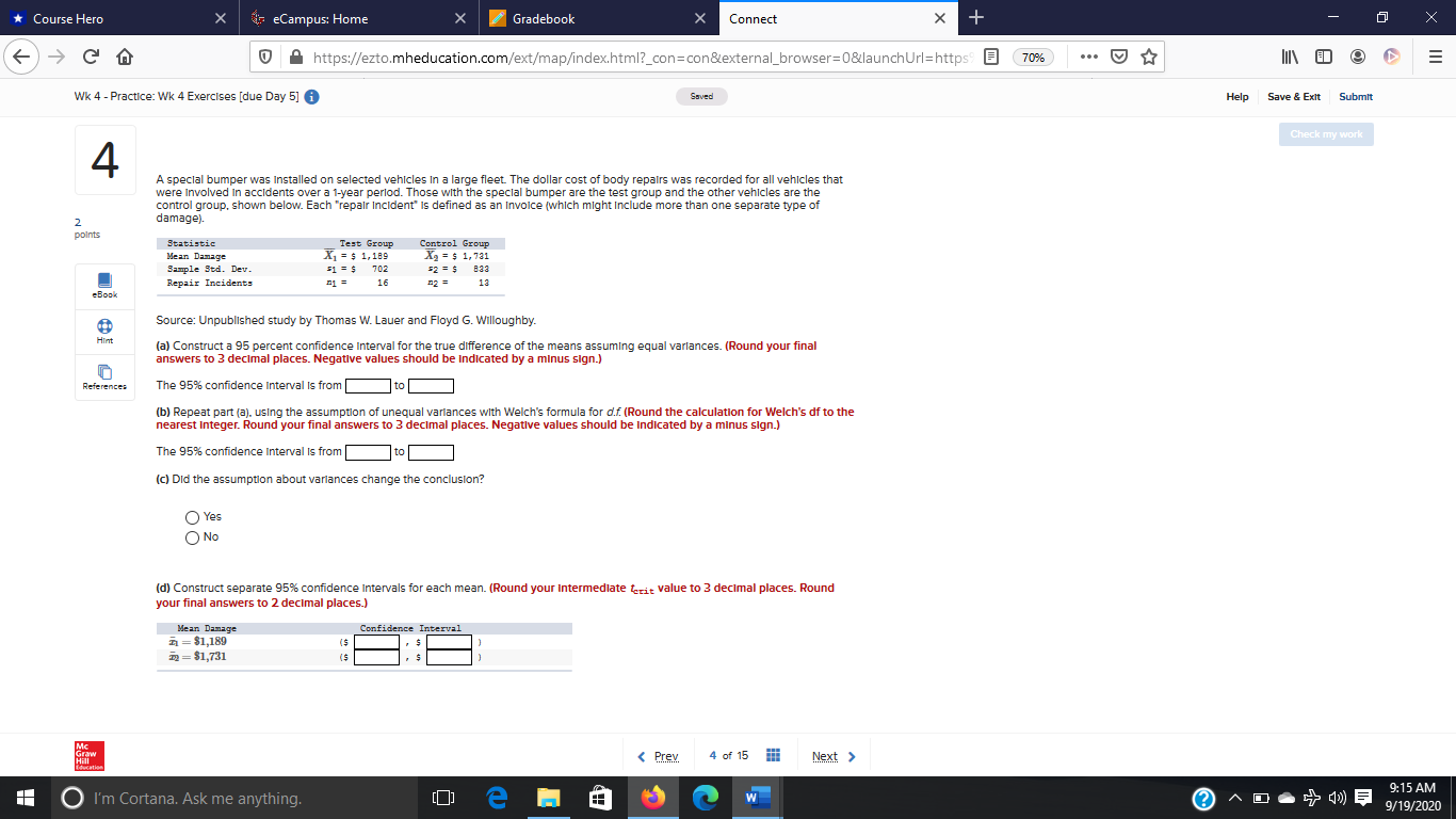 + X -CA A https://ezto.mheducation.com/ext/map/index.html?_con=con&external_browser=0&launchUrl=https 70% . .. V E Wk 4