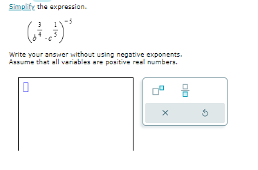 Simplify the expression. Write your answer without using negative exponents. Assume