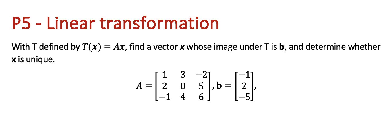 P5 - Linear transformation With T defined by T'(x) = Ax,