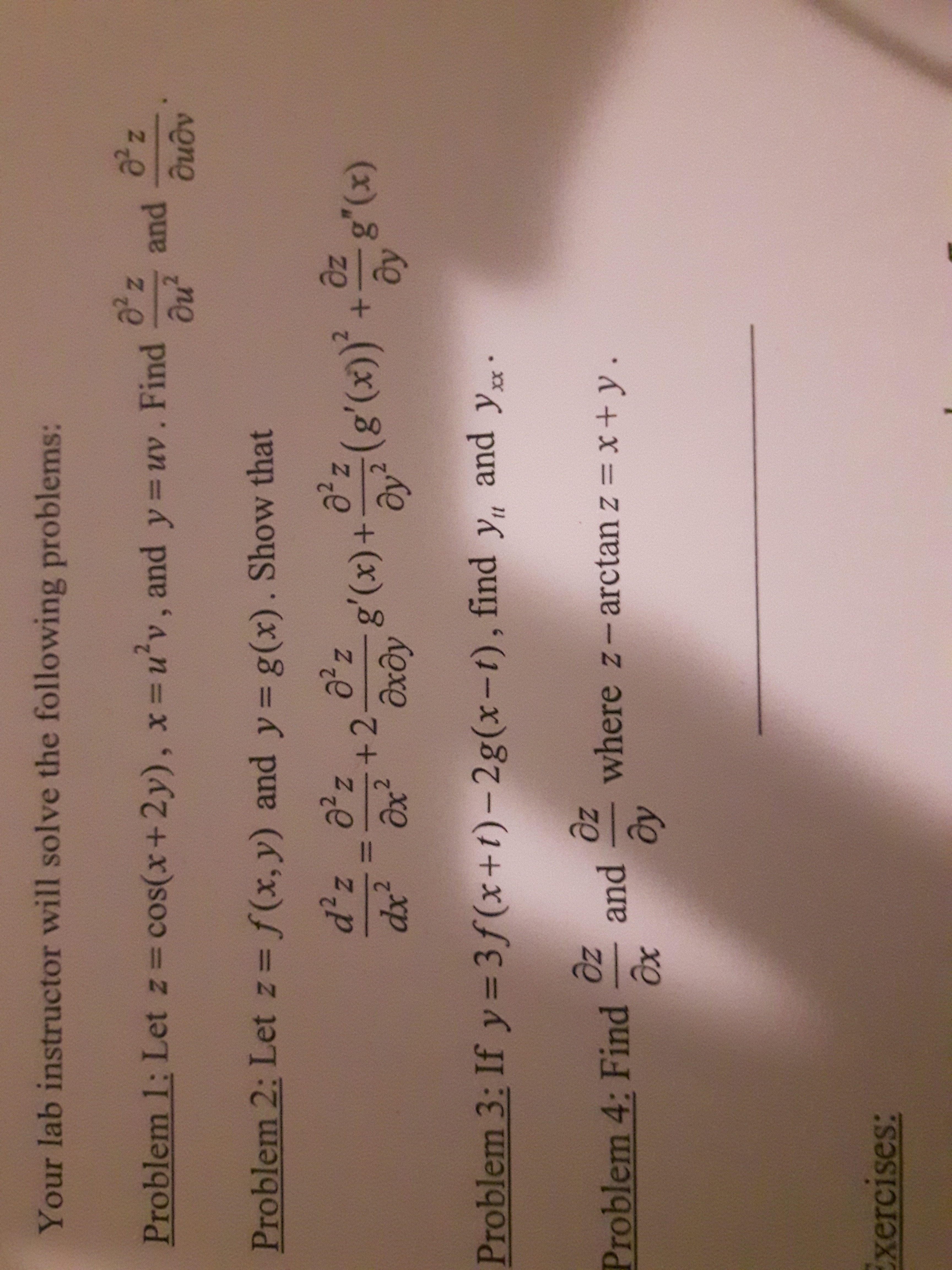 Your lab instructor will solve the following problems: Problem 1: Let