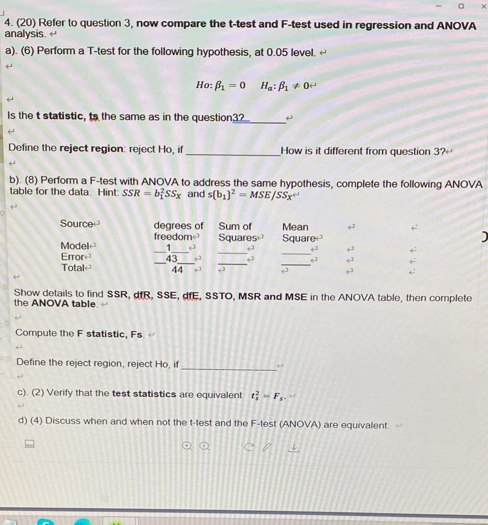 Please help stat homework problem 4. (20) Refer to question 3, now