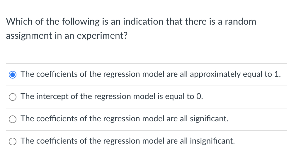  wanting to know for random assignment wouldn't regression model be equal