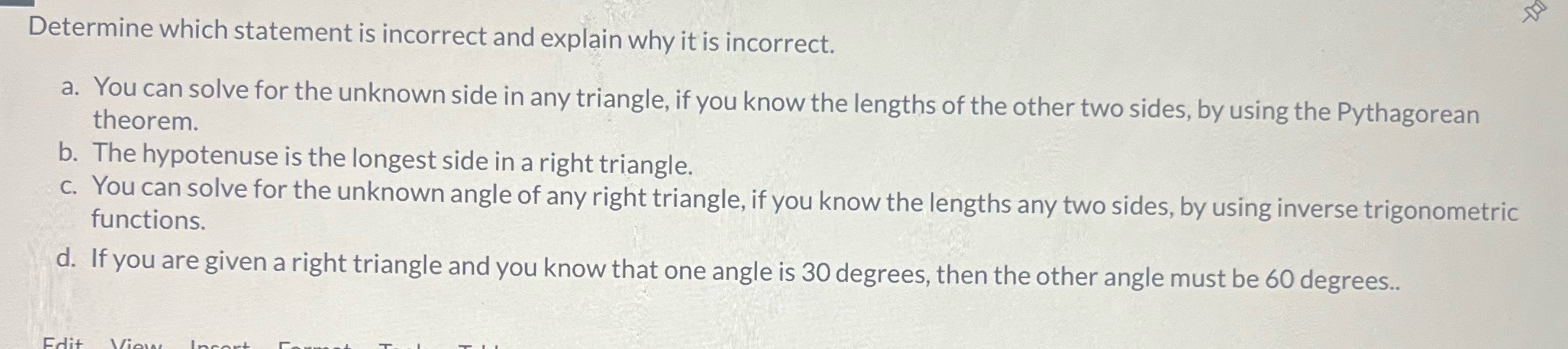  Determine which statement is incorrect and explain why it is incorrect.