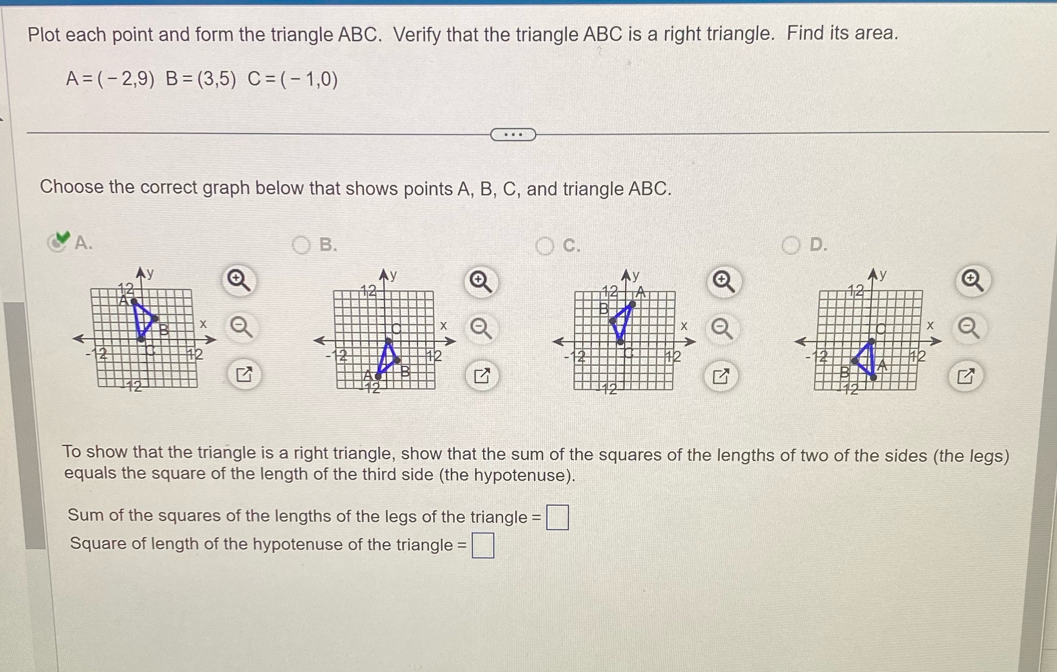 Need help! Plot each point and form the triangle ABC. Verify that