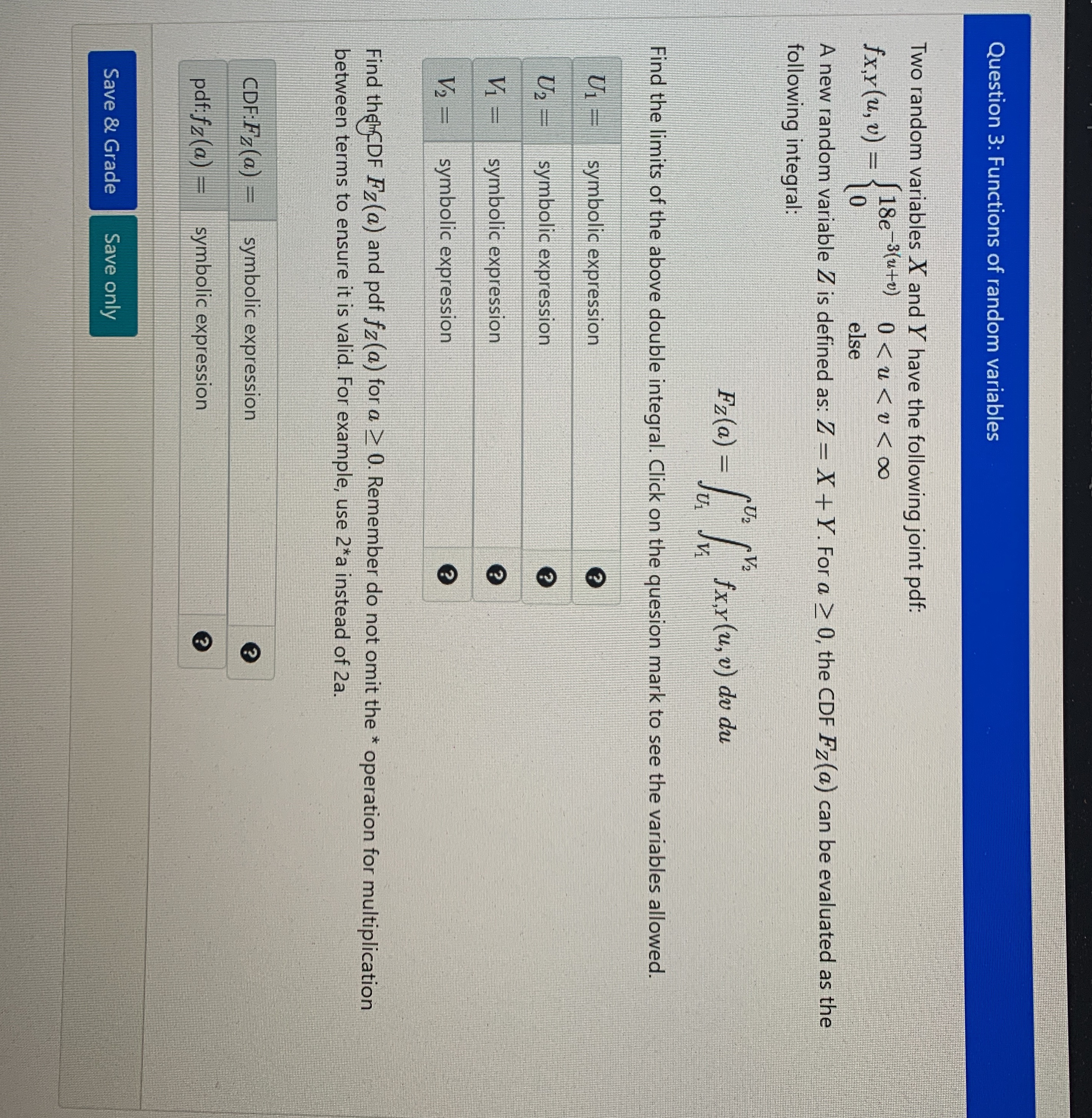 Functions of random variable Question 3: Functions of random variables Two random