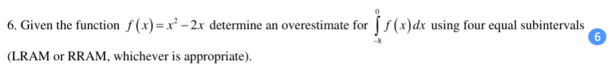 i need help in solving the question. 6. Given the function f