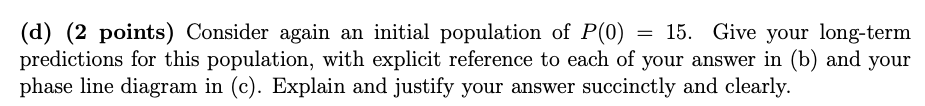 question 11: (d) (2 points) Consider again an initial population of PTO)