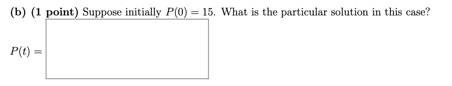 to each of your answer in (b) and your phase line diagram