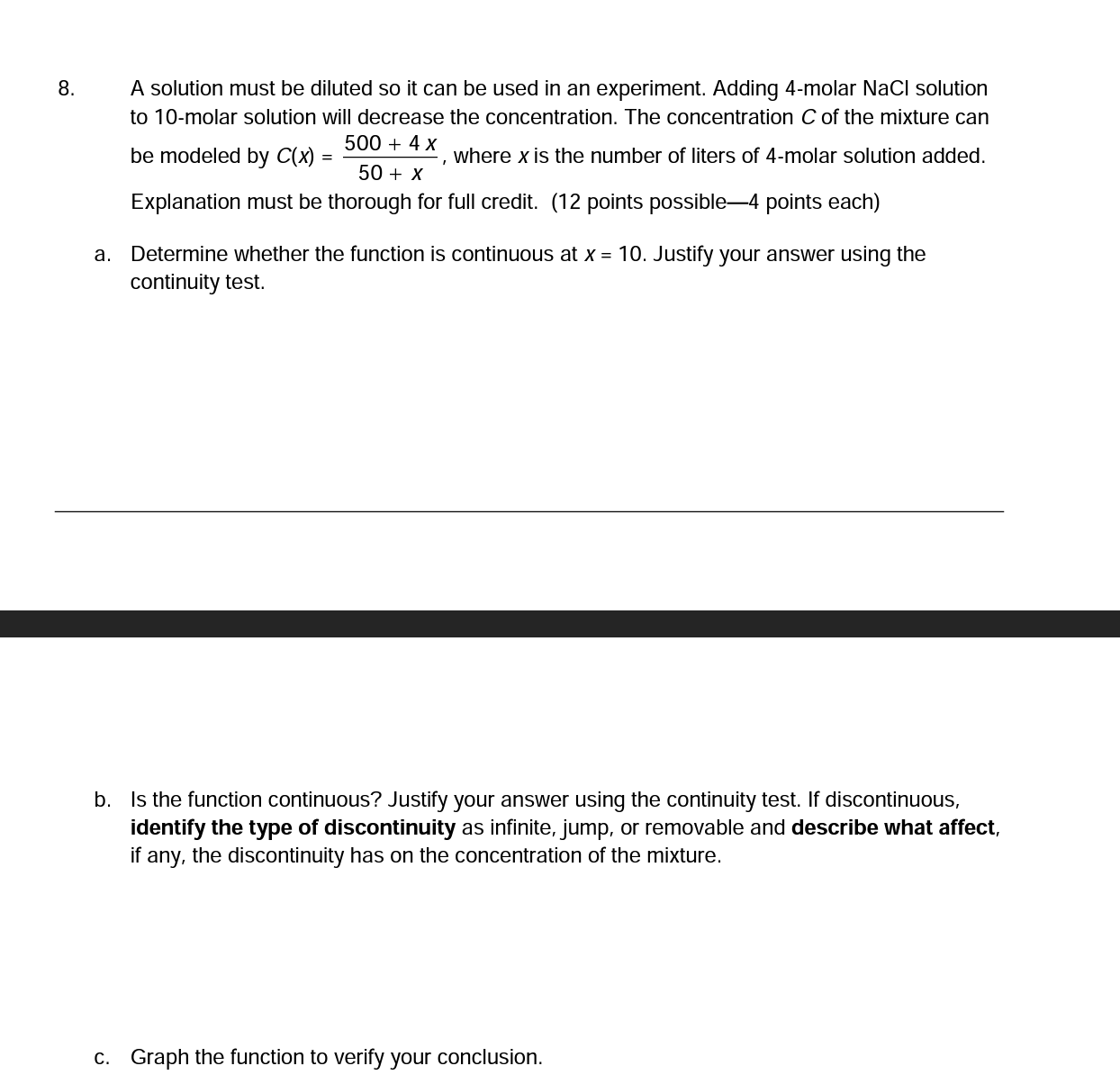  A solution must be diluted so it can be used in