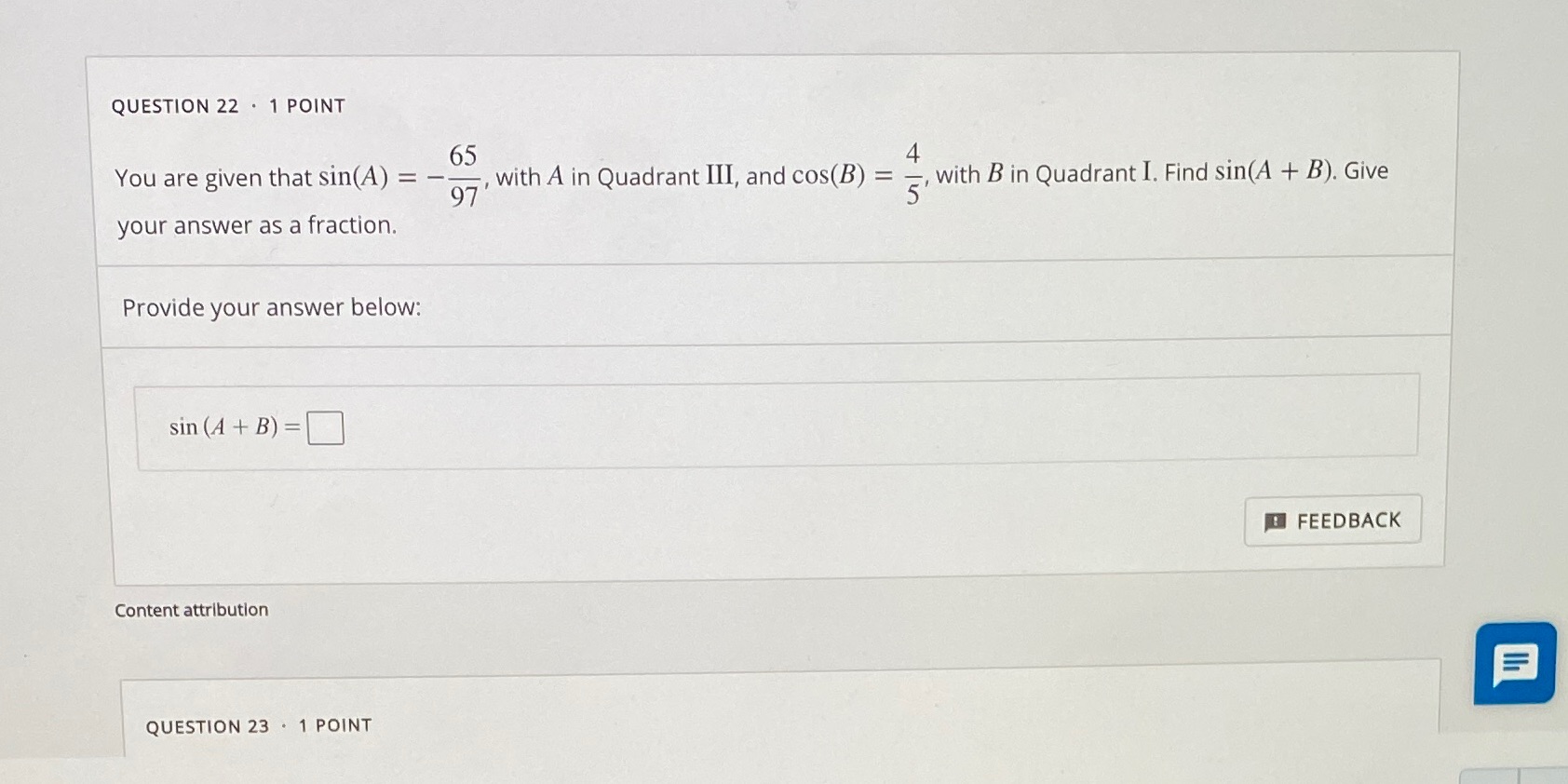  QUESTION 22 . 1 POINT 65 4 You are given that