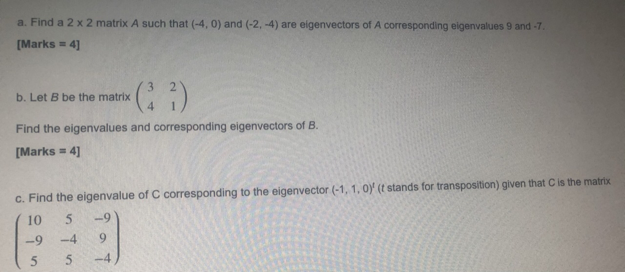 Need help with this question a. Find a 2 x 2 matrix