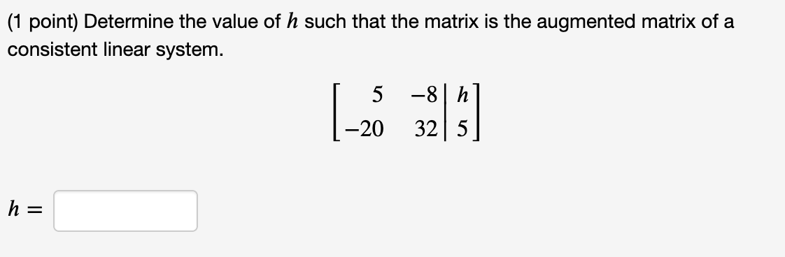 need help with these questions (1 point) Determine the value of h