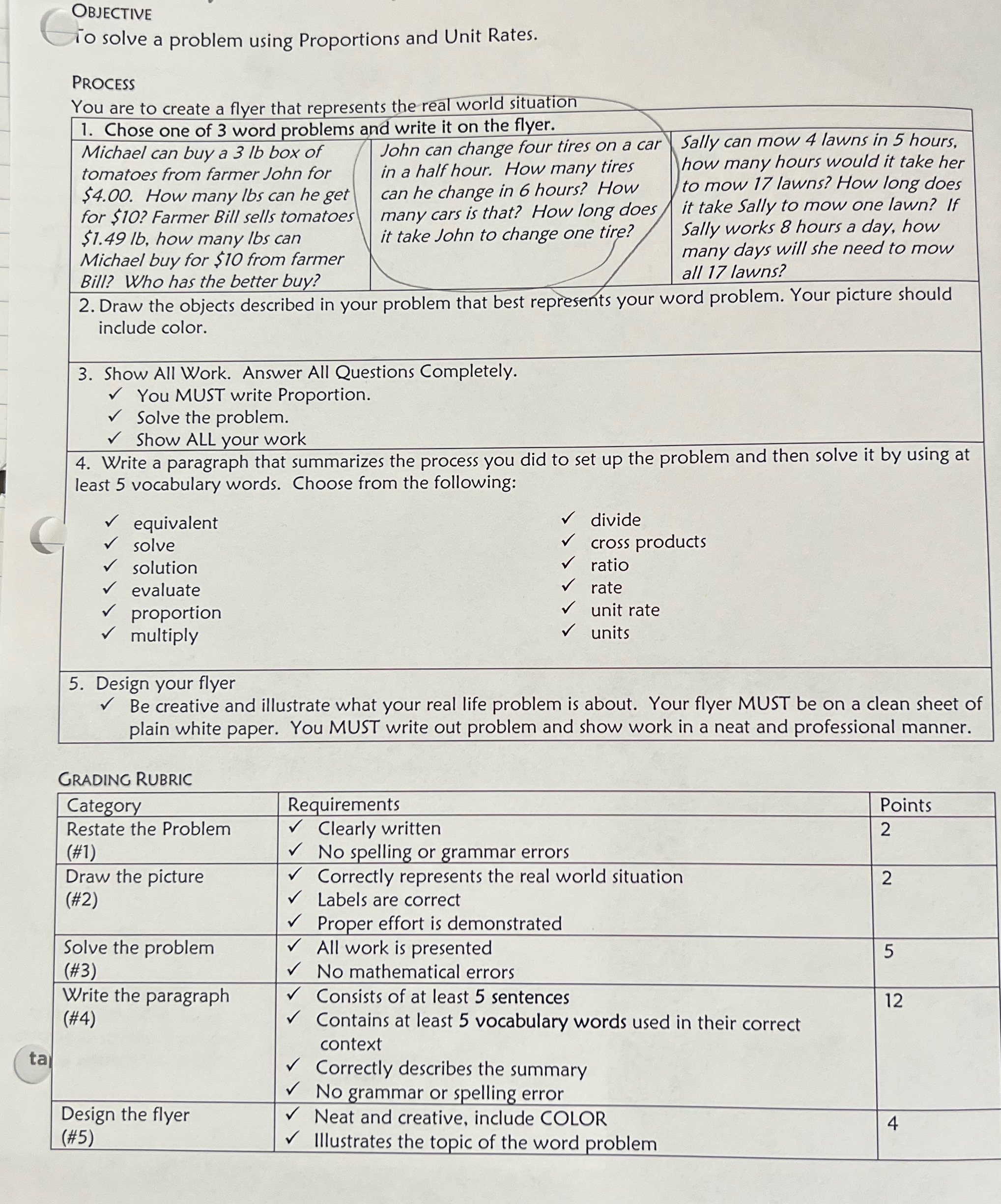 Only do the middle problem OBJECTIVE To solve a problem using Proportions