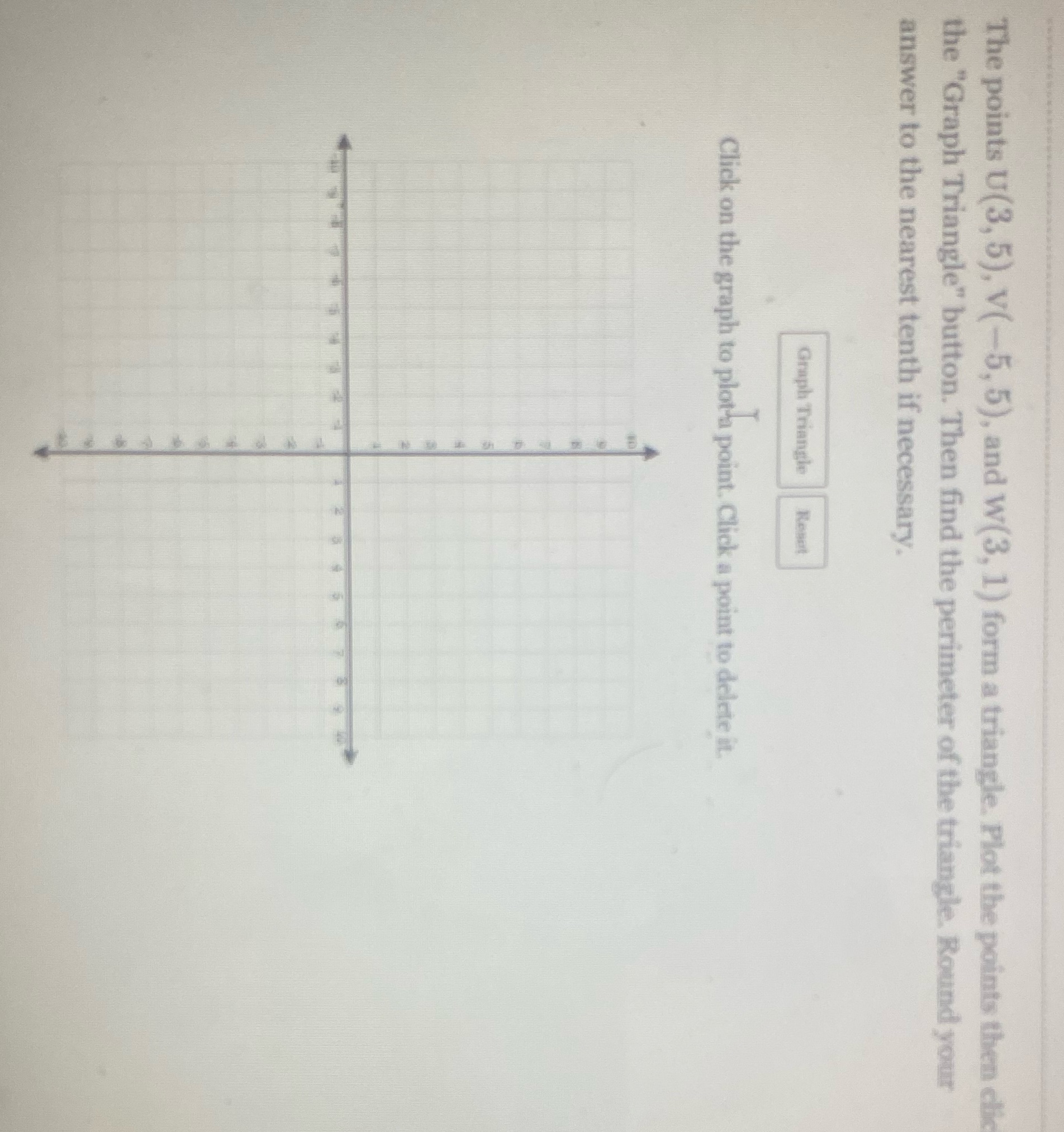 Please help me answer this question The points U(3, 5), V(-5, 5),