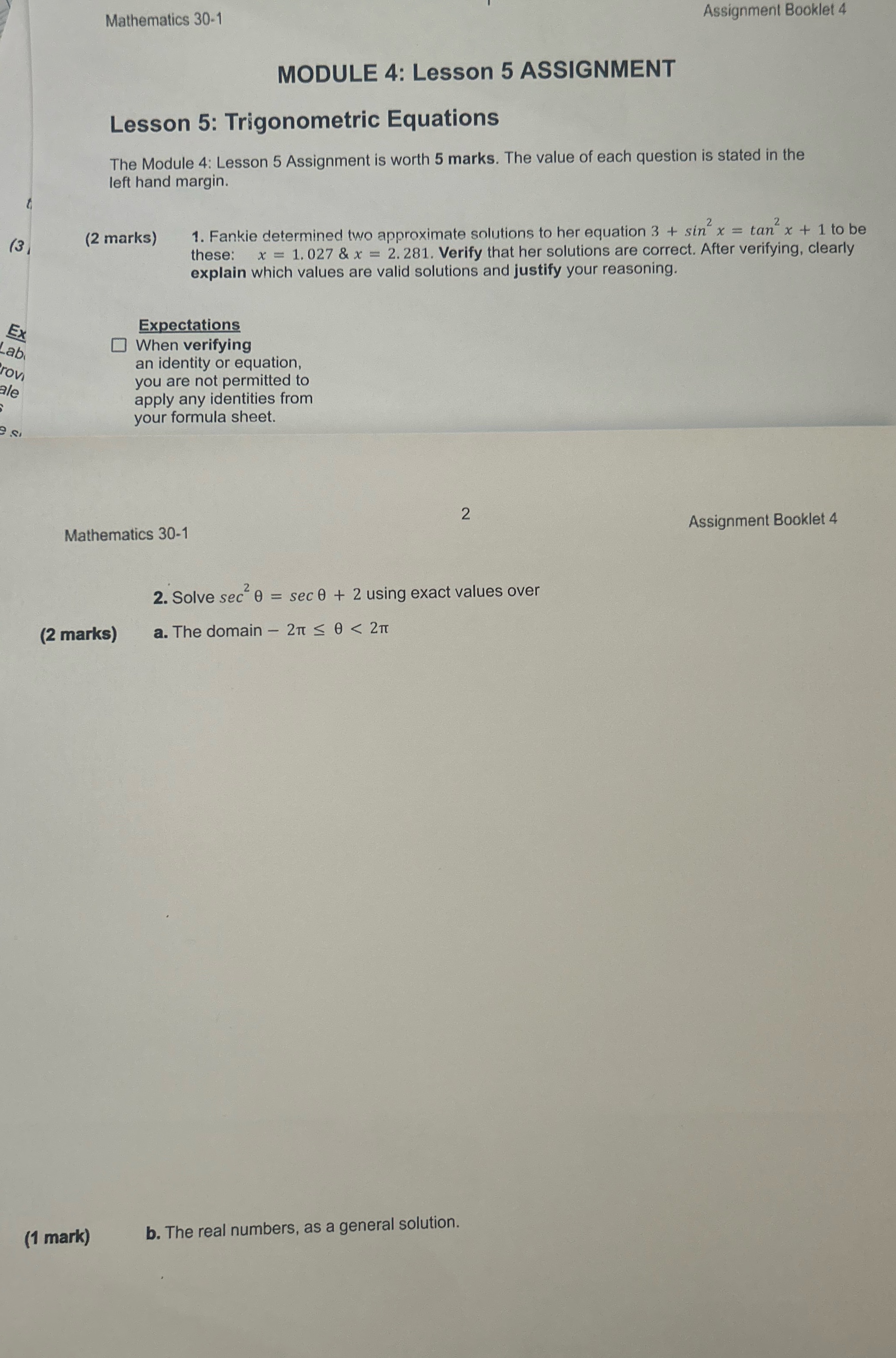  Mathematics 30-1 Assignment Booklet 4 MODULE 4: Lesson 5 ASSIGNMENT Lesson