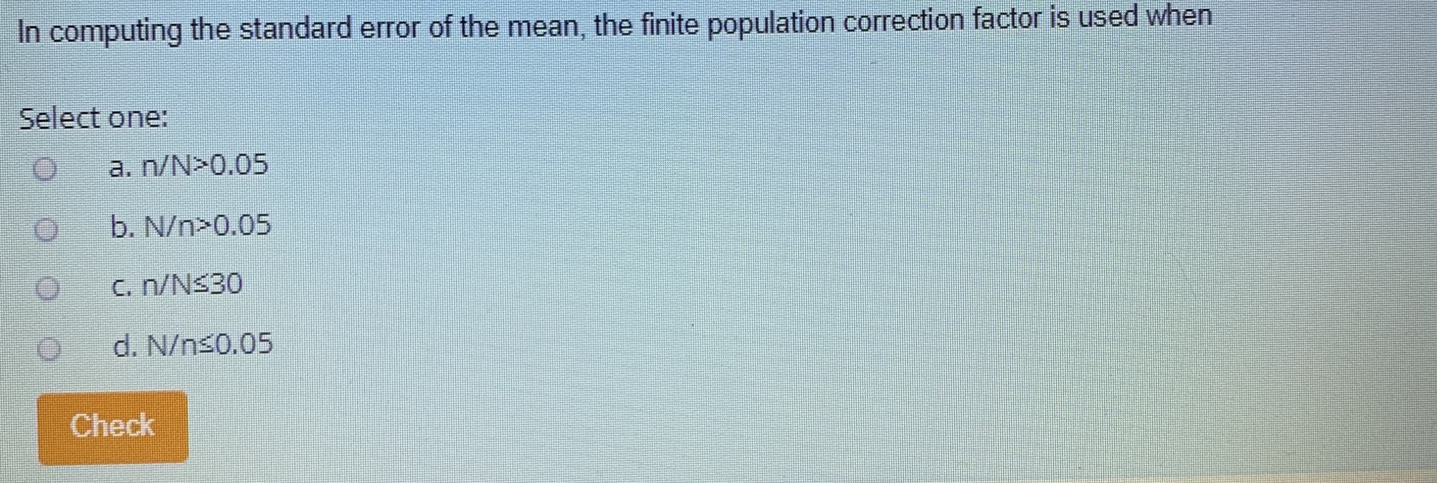 1) As the sample sizes increase, the ____a) standard error of the