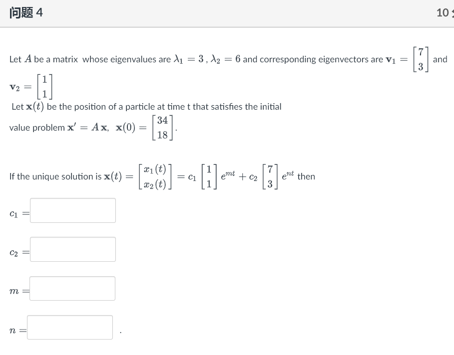 O CI 3t + C2 2] ert453 Eigenvalues of A are X1