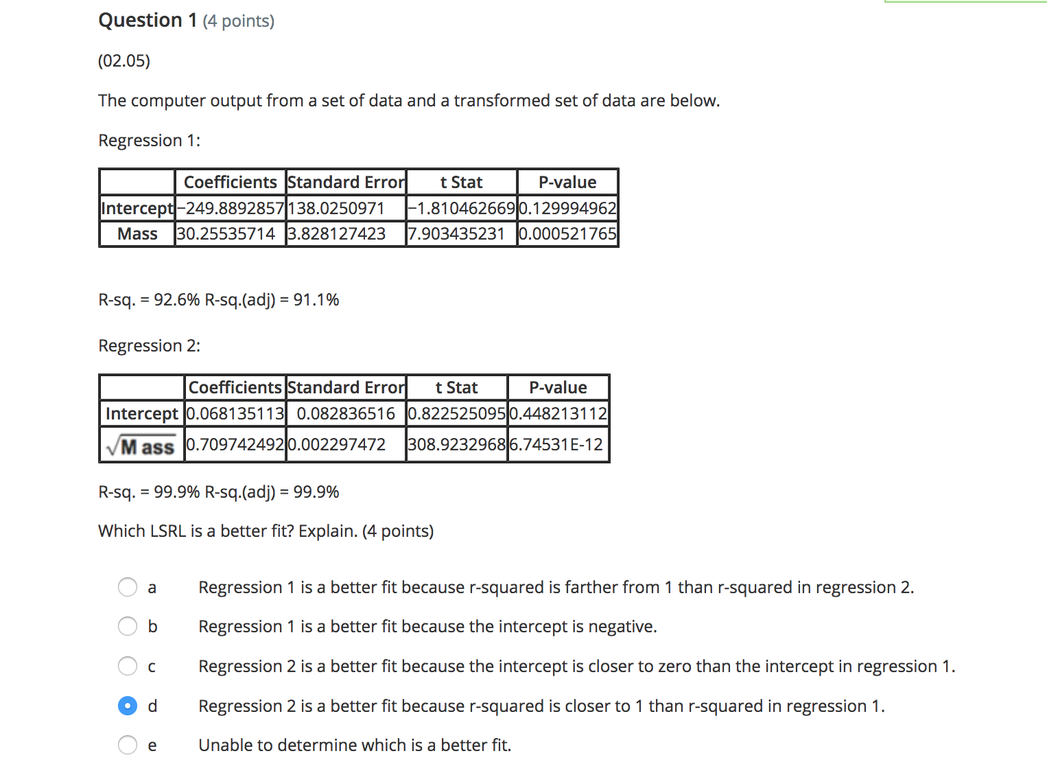 Please tell me if I have the wrong answer selected and how
