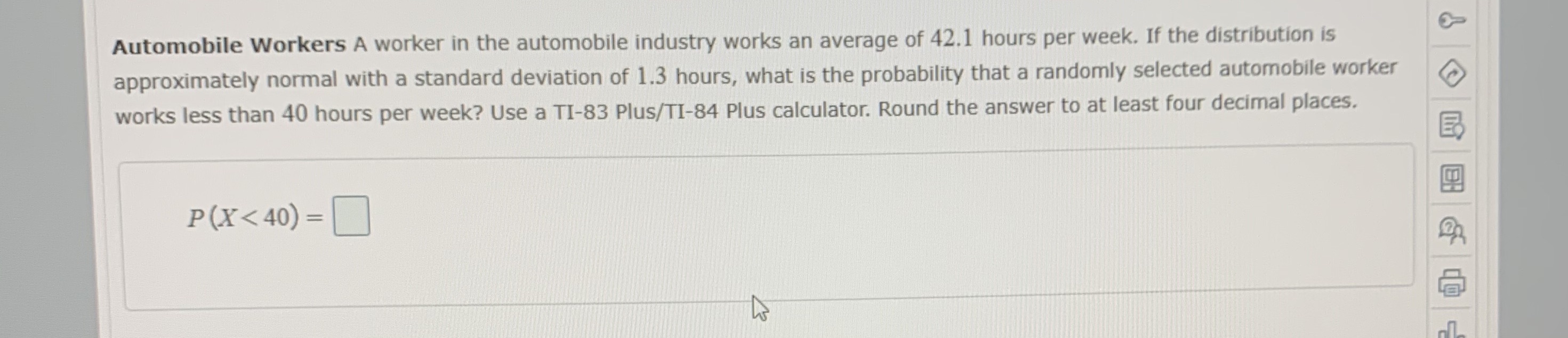 Need help with this question ! Automobile Workers A worker in the