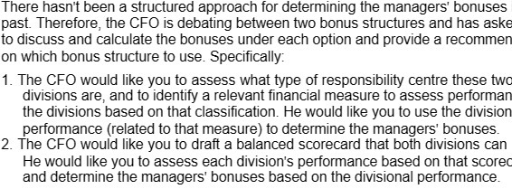 There hasn't been a structured approach for determining the managers' bonuses