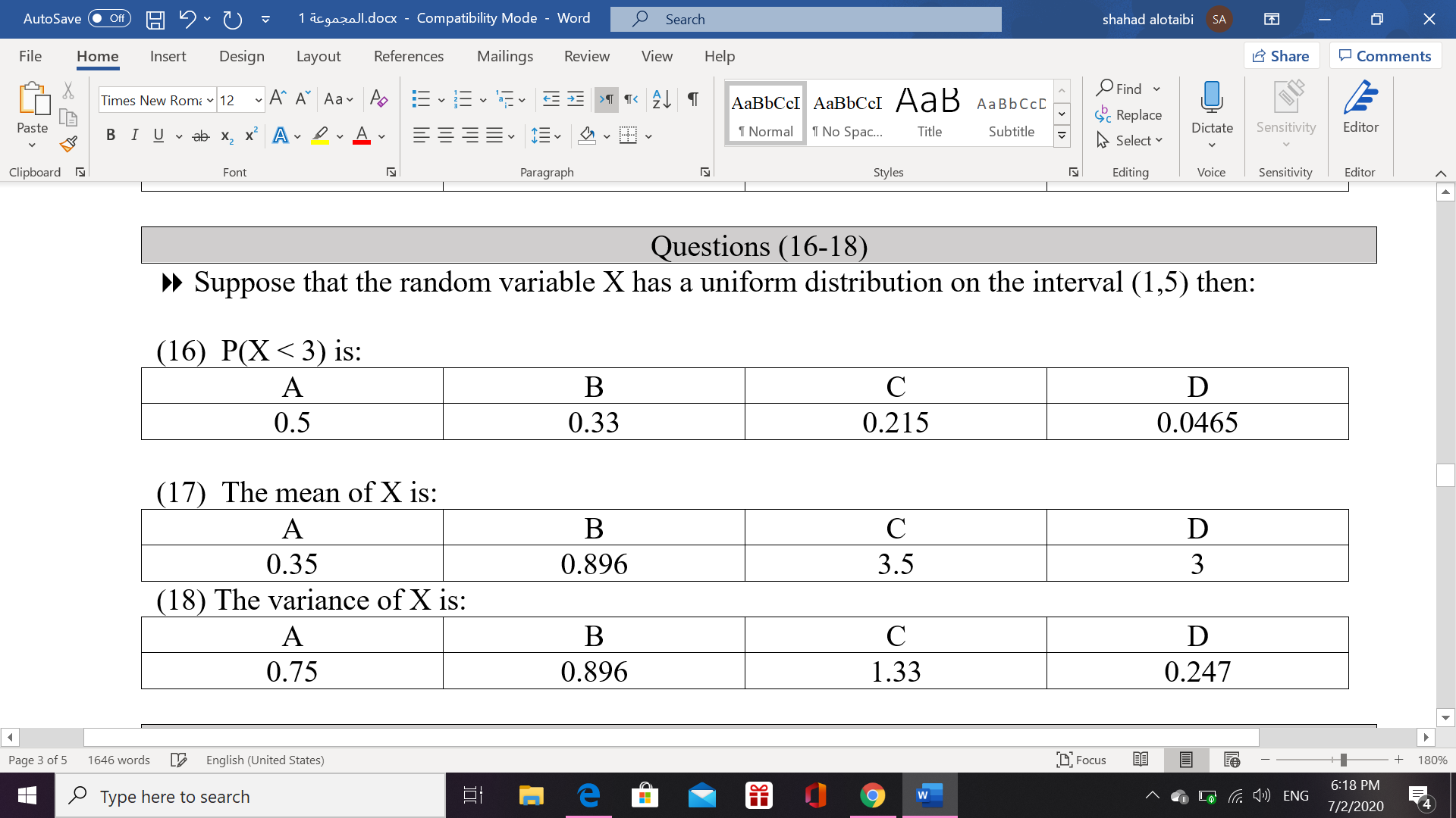 Questions (16-18) 8 Suppose that the random variable X has a
