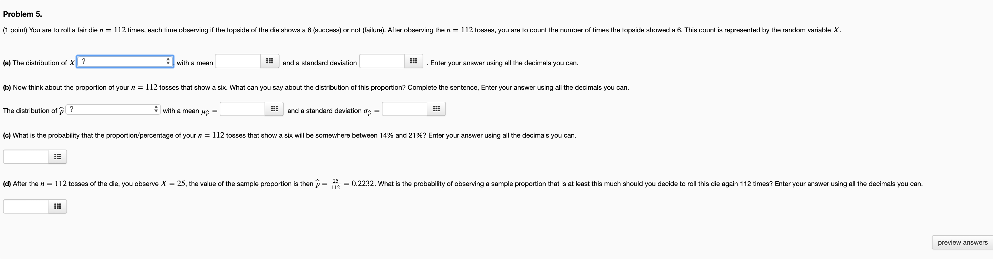 For the question marks, they are drop down menus with the following