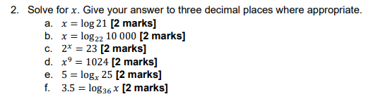 2. Solve for x. Give your answer to three decimal places