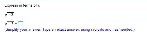 How do I solve this HW problem Express in terms of i.