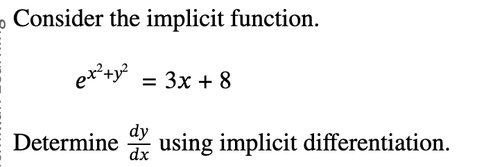 differentiation. Express your answer in terms of x and y. (Express numbers