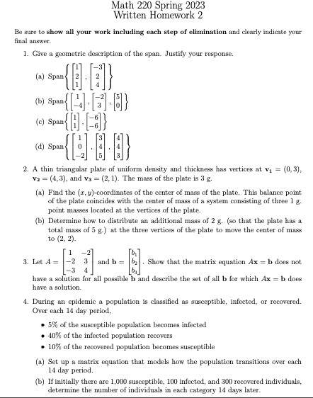 Be sure to show all your work including each step of elimination