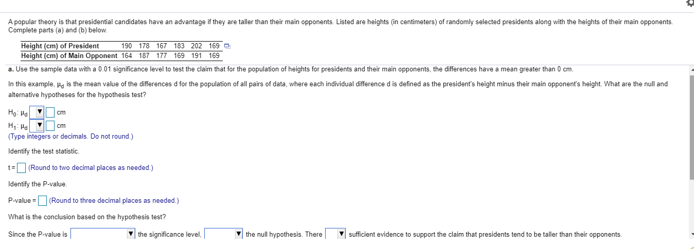 These are my Math/Stat questions A popular theory is that presidential candidates